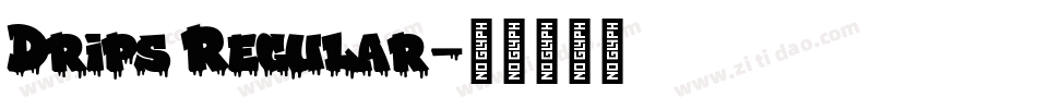 Drips Regular字体转换